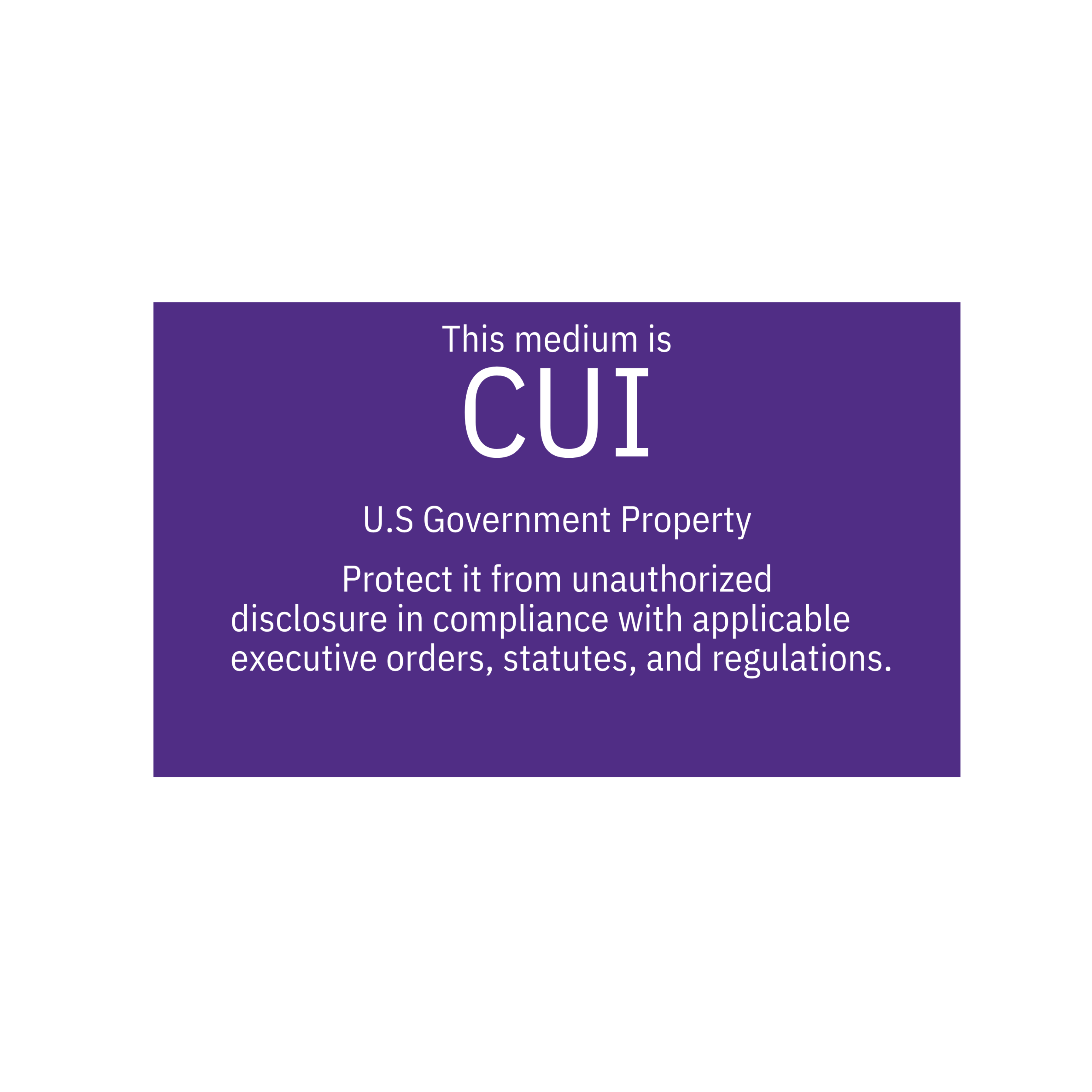 SF 902 CUI Media Label - Secure Labeling for Compliance - CUI Depot